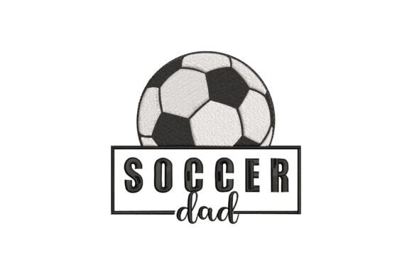 Soccer Dad Embroidery Design: A Thoughtful Addition to Fabric Projects